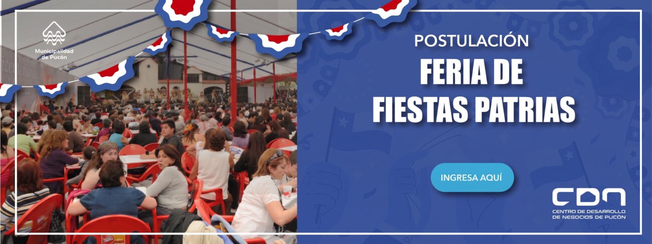 INSCRIPCIÓN FERIA “FIESTAS PATRIAS, PUCON EMPRENDE,SEPTIEMBRE 2026”
